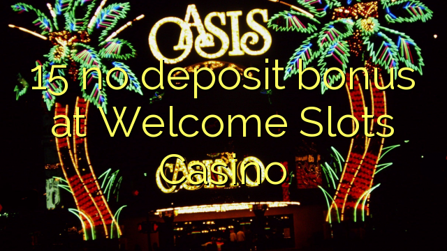 Casino Slots Bonus No Deposit